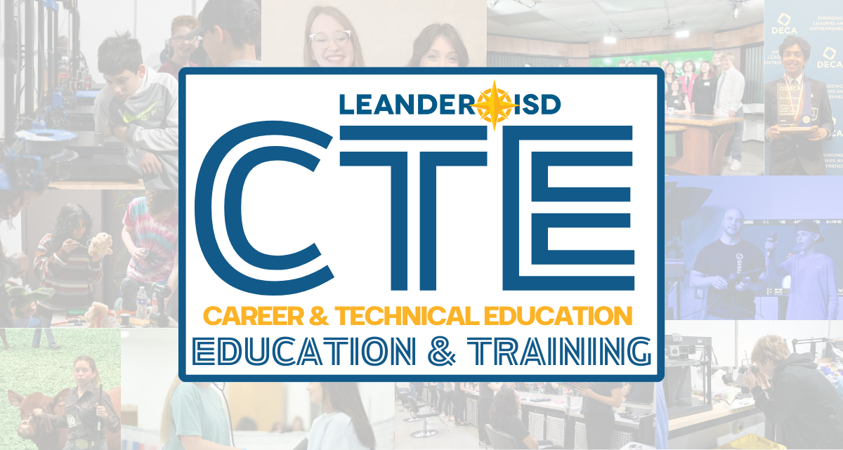 CTE in LISD: Education and Training